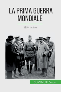 Prima Guerra Mondiale (Volume 3)