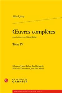 Oeuvres Completes. Tome IV