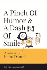 A Pinch of Humor & A Dash of Smile