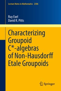 Characterizing Groupoid C*-Algebras of Non-Hausdorff Étale Groupoids