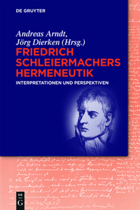 Friedrich Schleiermachers Hermeneutik