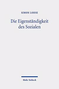 Die Eigenständigkeit des Sozialen
