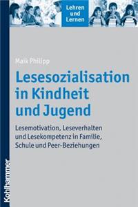 Lesesozialisation in Kindheit Und Jugend