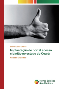 Implantação do portal acesso cidadão no estado do Ceará