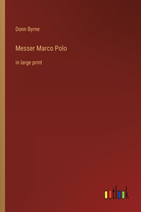 Messer Marco Polo