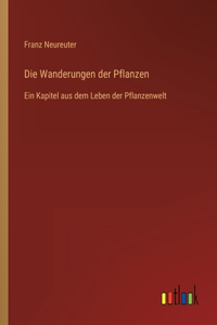 Die Wanderungen der Pflanzen