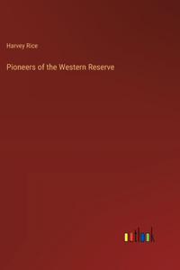 Pioneers of the Western Reserve