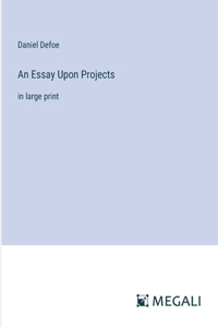 Essay Upon Projects