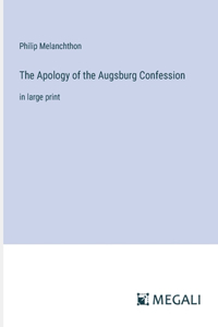 Apology of the Augsburg Confession