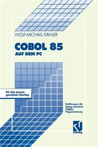 COBOL 85 Auf Dem PC