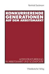 Konkurrierende Generationen Auf Dem Arbeitsmarkt
