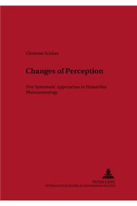 Changes of Perception