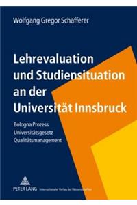 Lehrevaluation Und Studiensituation an Der Universitaet Innsbruck