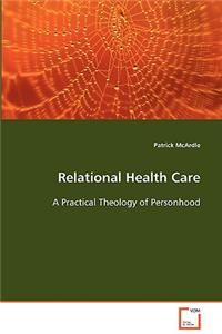 Relational Health Care