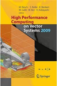 High Performance Computing on Vector Systems 2009