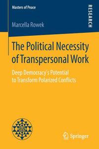 The Political Necessity of Transpersonal Work