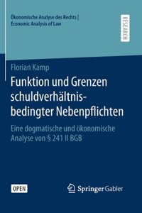 Funktion Und Grenzen Schuldverhältnisbedingter Nebenpflichten