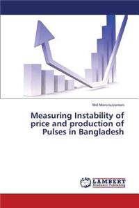 Measuring Instability of Price and Production of Pulses in Bangladesh