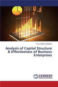 Analysis of Capital Structure & Effectiveness of Business Enterprises