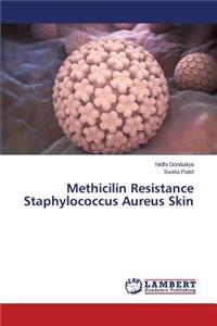 Methicilin Resistance Staphylococcus Aureus Skin