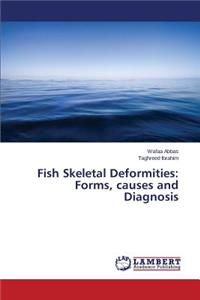 Fish Skeletal Deformities