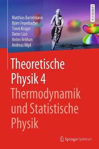 Theoretische Physik 4 Thermodynamik Und Statistische Physik