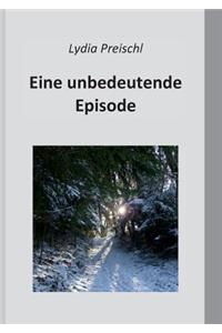 Eine unbedeutende Episode