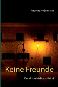 Keine Freunde