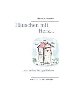 Häuschen mit Herz ...