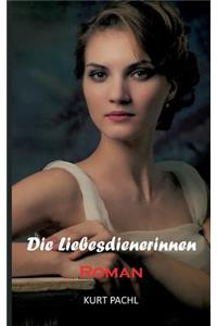 Die Liebesdienerinnen
