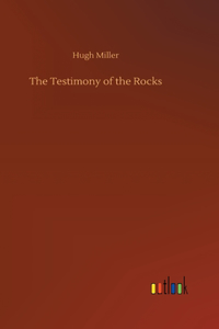 The Testimony of the Rocks