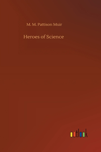 Heroes of Science