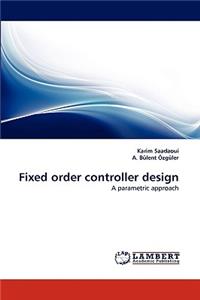 Fixed order controller design