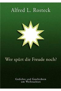 Wer spürt die Freude noch?