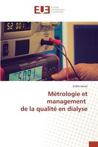 Métrologie Et Management de la Qualité En Dialyse