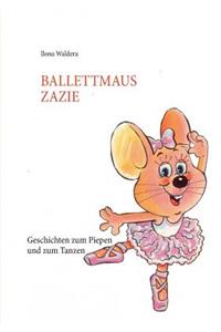 Ballettmaus Zazie