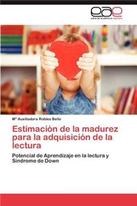 Estimacion de La Madurez Para La Adquisicion de La Lectura