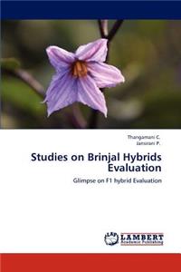 Studies on Brinjal Hybrids Evaluation