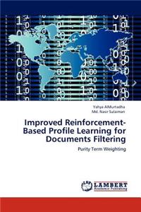 Improved Reinforcement-Based Profile Learning for Documents Filtering