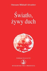 Swiatlo, zywy duch