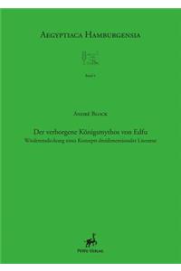 Der Verborgene Konigsmythos Von Edfu