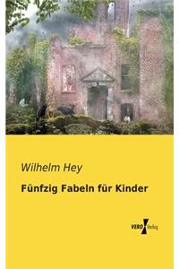 Fünfzig Fabeln für Kinder