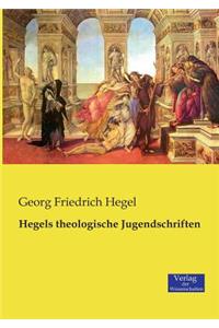 Hegels theologische Jugendschriften