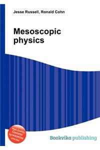 Mesoscopic Physics