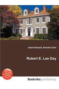 Robert E. Lee Day