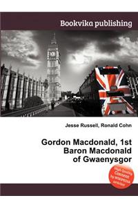 Gordon Macdonald, 1st Baron MacDonald of Gwaenysgor