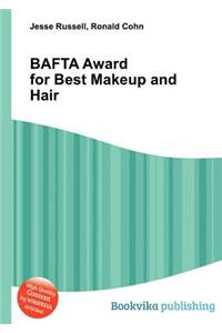 Bafta Award for Best Makeup and Hair
