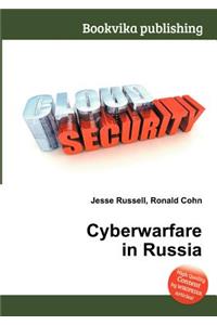 Cyberwarfare in Russia