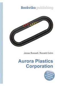 Aurora Plastics Corporation