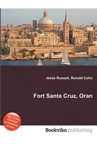Fort Santa Cruz, Oran